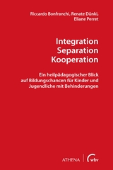 Integration – Separation – Kooperation - Riccardo Bonfranchi, Renate Dünki, Eliane Perret