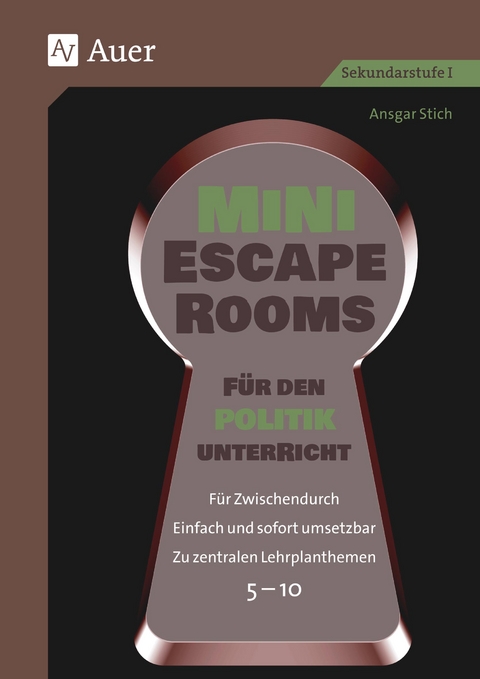 Mini-Escape Rooms für den Politikunterricht - Ansgar Stich