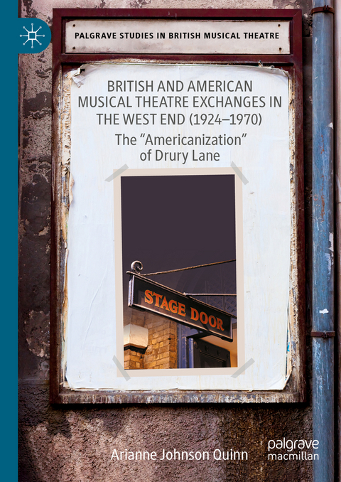 British and American Musical Theatre Exchanges in the West End (1924-1970) - Arianne Johnson Quinn