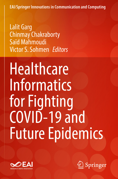 Healthcare Informatics for Fighting COVID-19 and Future Epidemics - 