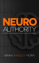 NeuroAuthority - Brian Ainsley Horn