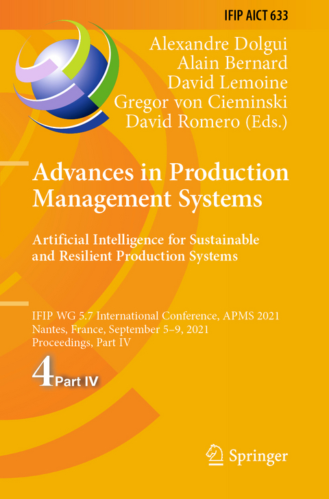 Advances in Production Management Systems. Artificial Intelligence for Sustainable and Resilient Production Systems - 