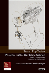 Posledni sněh / Der letzte Schnee - Traian Pop Traian