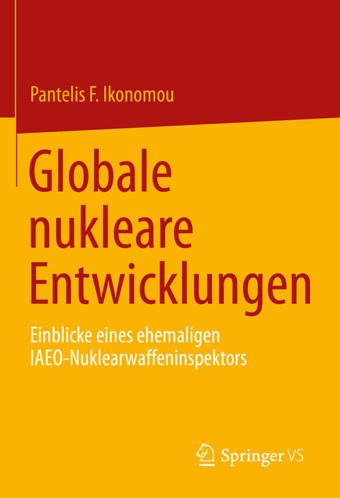 Globale nukleare Entwicklungen - Pantelis F. Ikonomou