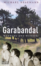 Garabandal - Michael Hesemann