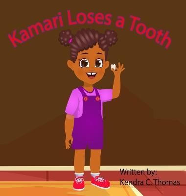 Kamari Loses a Tooth - Kendra Correl Thomas