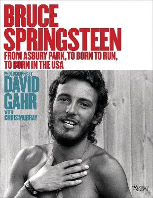 Bruce Springsteen - David Gahr, Chris Murray