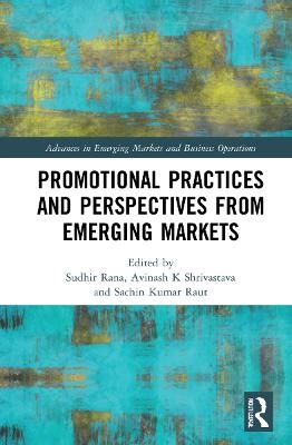 Promotional Practices and Perspectives from Emerging Markets - 