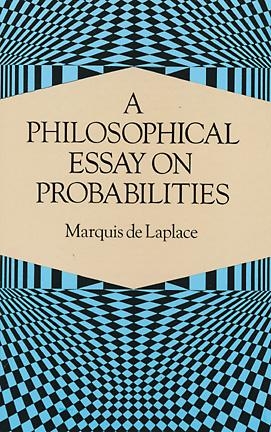 Philosophical Essay on Probabilities -  Pierre-Simon Laplace