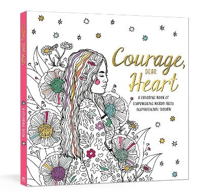 Courage, Dear Heart -  Ink &  Willow