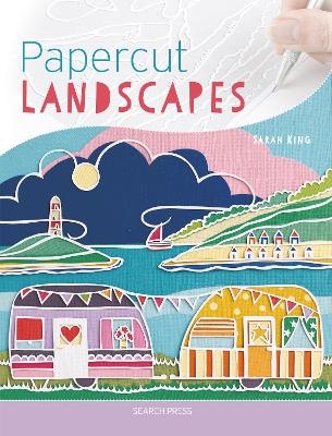 Papercut Landscapes - Sarah King