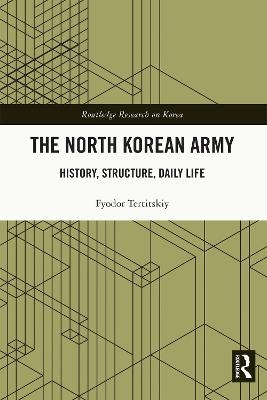 The North Korean Army - Fyodor Tertitskiy