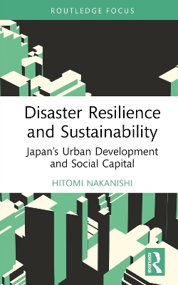 Disaster Resilience and Sustainability - Hitomi Nakanishi