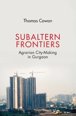 Subaltern Frontiers - Thomas Cowan