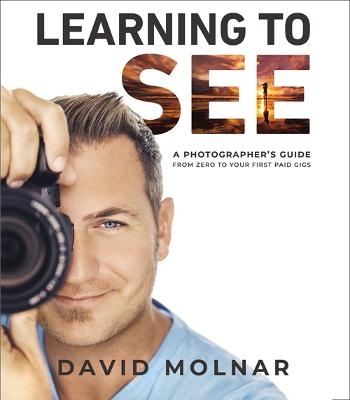 Learning to See - David Molnar