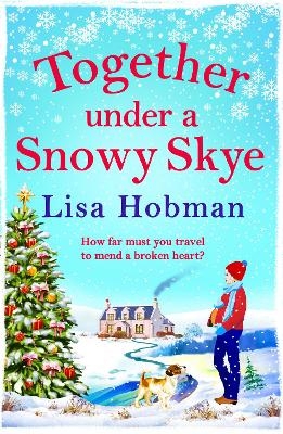 Together Under A Snowy Skye -  Lisa Hobman