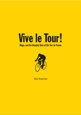 Vive le Tour! -  Nick Brownlee