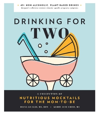 Drinking for Two - Diana Licalzi, Kerry Jane Criss