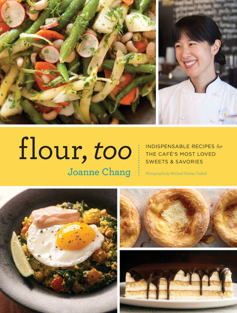 Flour, Too -  Joanne Chang