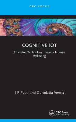 Cognitive IoT - J P Patra, Gurudatta Verma