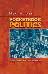 Pocketbook Politics -  Meg Jacobs