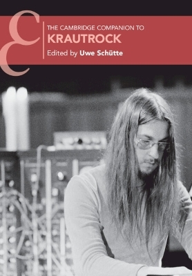 The cambridge companion to krautrock - 