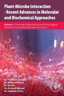 Plant-Microbe Interaction - Recent Advances in Molecular and Biochemical Approaches - 