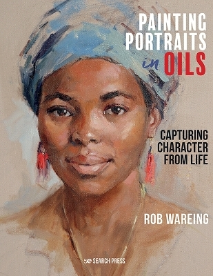 Painting Portraits in Oils - Rob Wareing