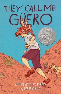 They Call Me Güero - David Bowles