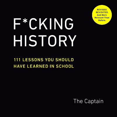 F*Cking History - The Captain