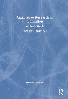 Qualitative Research in Education - Marilyn Lichtman