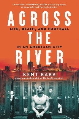 Across the River - Kent Babb