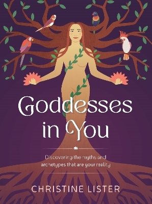 Goddesses in You - Christine Lister