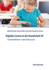 Digitales Lernen in der Grundschule III - 