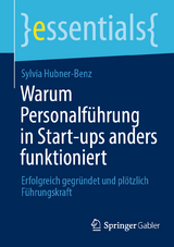 Warum Personalführung in Start-ups anders funktioniert - Sylvia Hubner-Benz