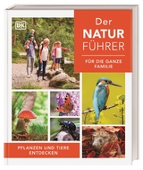 Der Naturführer für die ganze Familie - Chris Packham