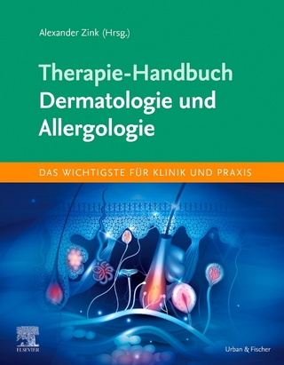 Therapie-Handbuch - Dermatologie und Allergologie - Alexander Zink