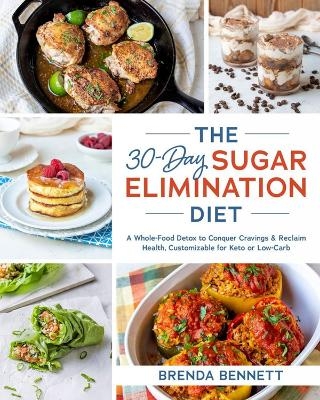 The 30-Day Sugar Elimination Diet - Brenda Bennett