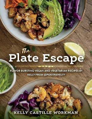 The Plate Escape - Kelly Castille Workman