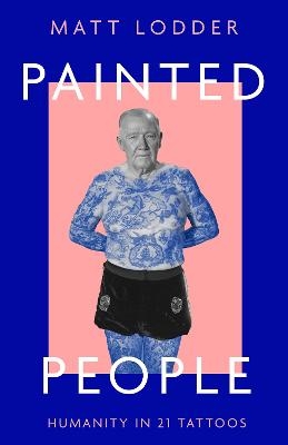 Painted People - Matt Lodder