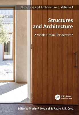 Structures and Architecture. A Viable Urban Perspective? - 