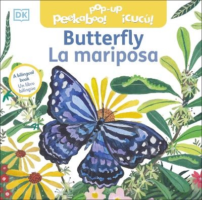 Bilingual Pop-Up Peekaboo! Butterfly - La mariposa -  Dk