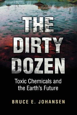 The Dirty Dozen - Bruce E. Johansen