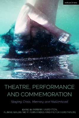 Theatre, Performance and Commemoration - 