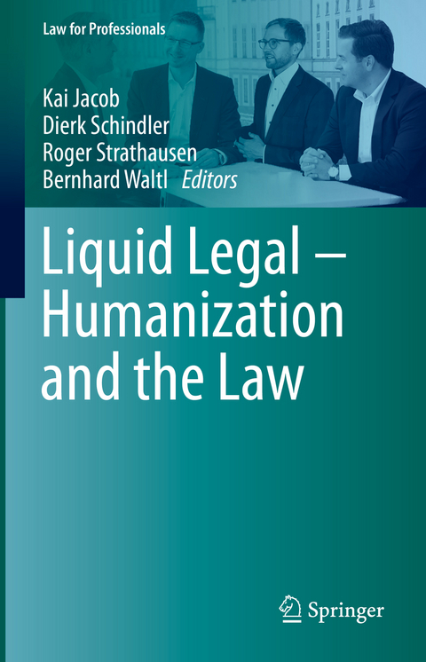 Liquid Legal – Humanization and the Law - 