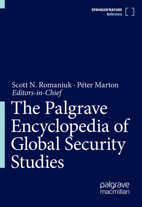 The Palgrave Encyclopedia of Global Security Studies