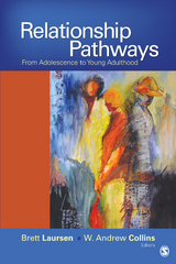 Relationship Pathways : From Adolescence to Young Adulthood - 