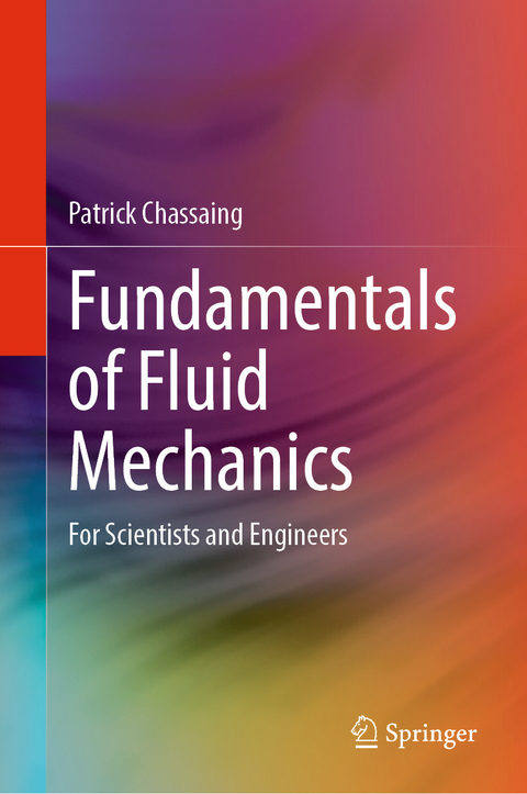 Fundamentals of Fluid Mechanics - Patrick Chassaing