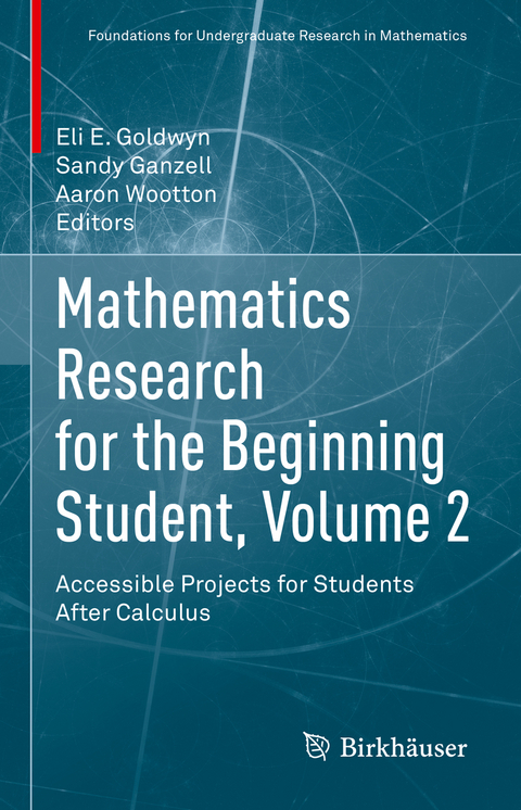 Mathematics Research for the Beginning Student, Volume 2 - 