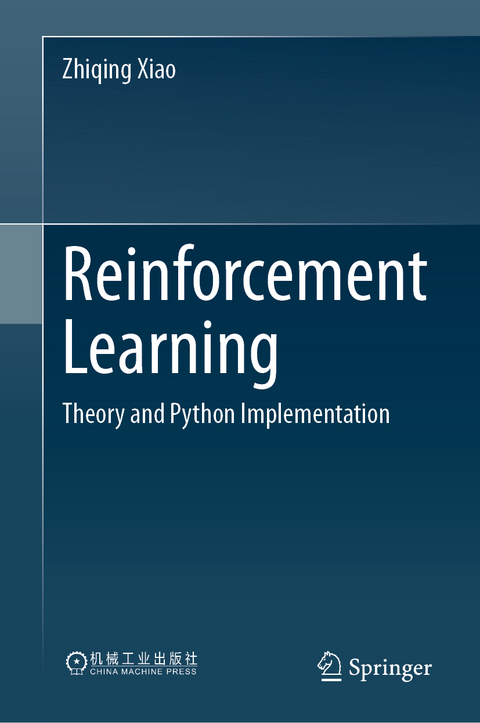 Reinforcement Learning - Zhiqing Xiao